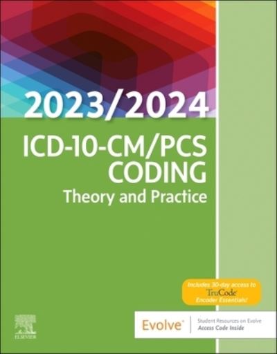 Cover for Elsevier Inc · ICD-10-CM / PCS Coding: Theory and Practice, 2023/2024 Edition (Paperback Book) (2023)