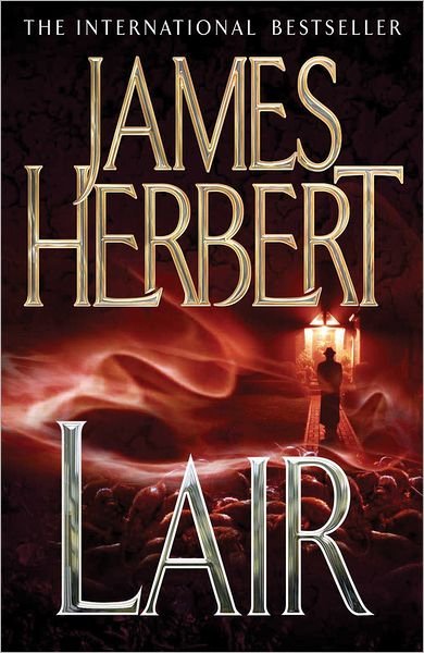 Lair - The Rats Trilogy - James Herbert - Books - Pan Macmillan - 9780330522052 - February 2, 2012