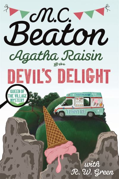 Cover for M.C. Beaton · Agatha Raisin: Devil's Delight: the latest cosy crime novel from the bestselling author (Gebundenes Buch) (2022)