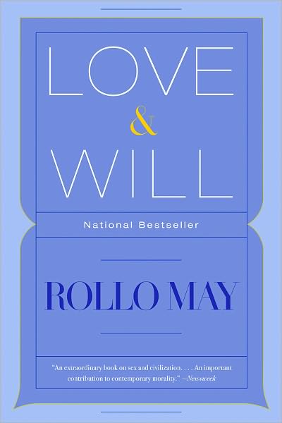 Cover for Rollo May · Love &amp; Will (Paperback Book) (2007)