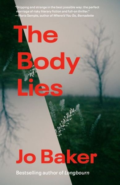 Cover for Jo Baker · The Body Lies: A novel (Paperback Book) (2020)
