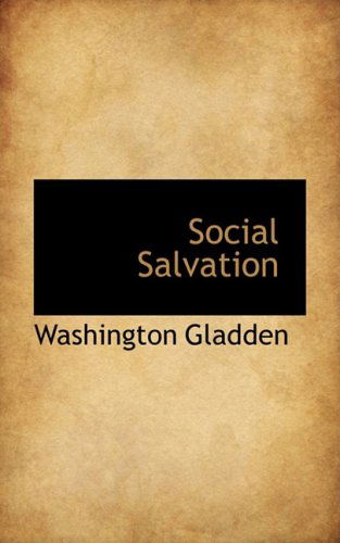 Cover for Washington Gladden · Social Salvation (Hardcover Book) (2008)