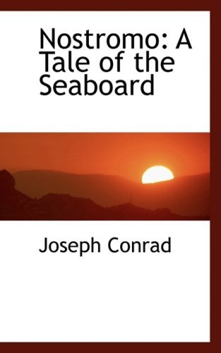 Cover for Joseph Conrad · Nostromo: a Tale of the Seaboard (Hardcover Book) (2008)