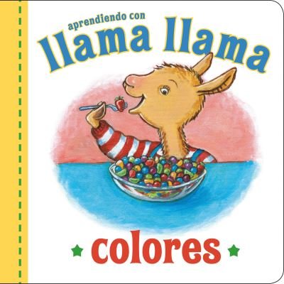 Cover for Anna Dewdney · Llama Llama Colores - Llama Llama (Board book) (2022)