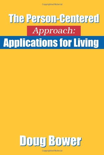 Cover for Doug Bower · The Person-centered Approach: Applications for Living (Paperback Book) (2000)