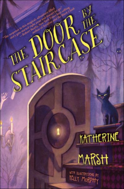 Cover for Katherine Marsh · Door by the Staircase (Hardcover Book) (2017)