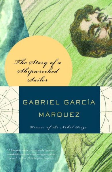 Cover for Gabriel Garcia Marquez · The Story of a Shipwrecked Sailor (Pocketbok) [Reissue edition] (1989)