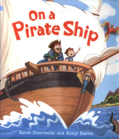 Cover for Anna Milbourne · On a Pirate Ship - Picture Books (Innbunden bok) (2007)