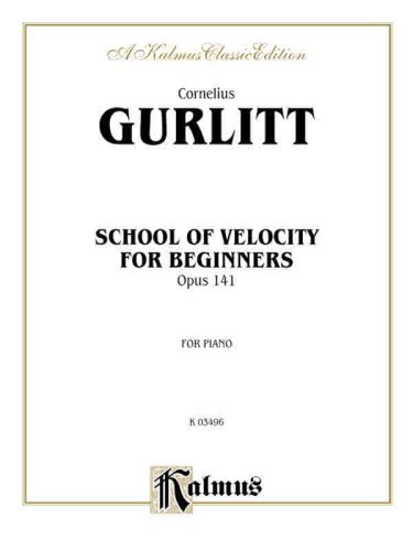 Cover for Cornelius · School of Velocity for Beginners, Op. 141 (Paperback Bog) [Kalmus edition] (1985)