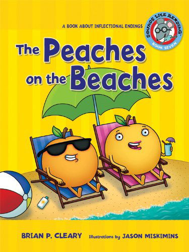 Cover for Brian P. Cleary · The Peaches on the Beaches (Sounds Like Reading) (Pocketbok) (2009)