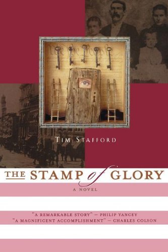 Cover for Tim Stafford · The Stamp of Glory: a Novel of the Abolitionist Movement (Paperback Book) (2000)