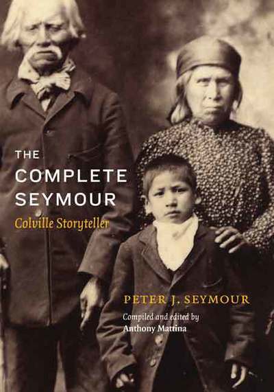 Cover for Peter J Seymour · The Complete Seymour: Colville Storyteller (Hardcover Book) (2015)
