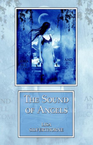 Cover for Lisa Silverthorne · The Sound of Angels (Hardcover Book) (2005)