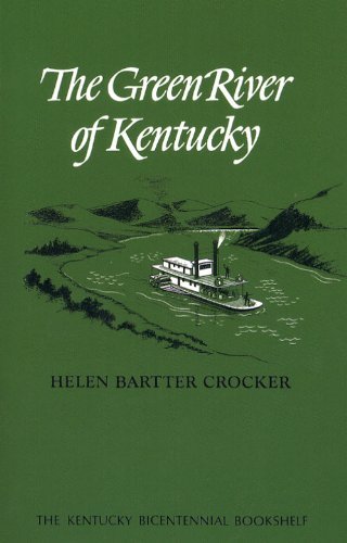 Cover for Crocke · The Green River of Kentucky - Kentucky Bicentennial Bookshelf (Pocketbok) (2009)
