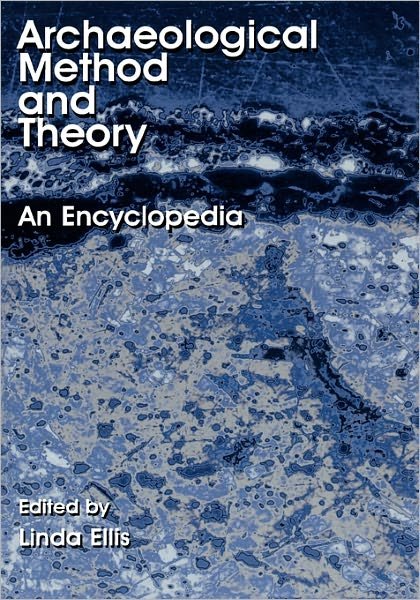 Cover for Myilibrary · Archaeological Method and Theory: An Encyclopedia (Gebundenes Buch) (1999)