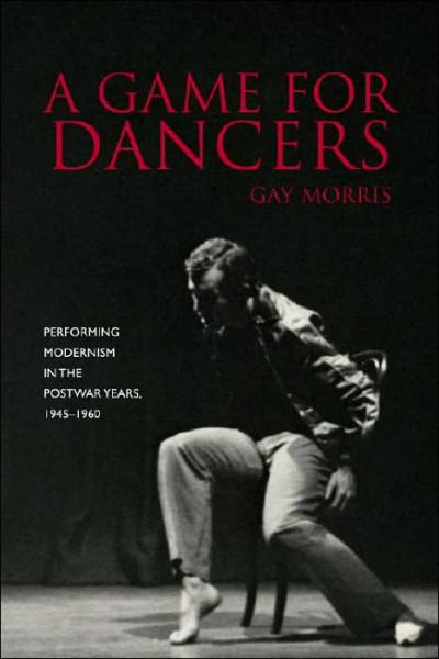 Cover for Gay Morris · A Game for Dancers (Paperback Book) (2006)