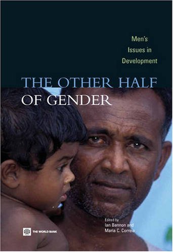 Cover for Maria C. Correia · The Other Half of Gender: Men's Issues in Development (Taschenbuch) (2006)