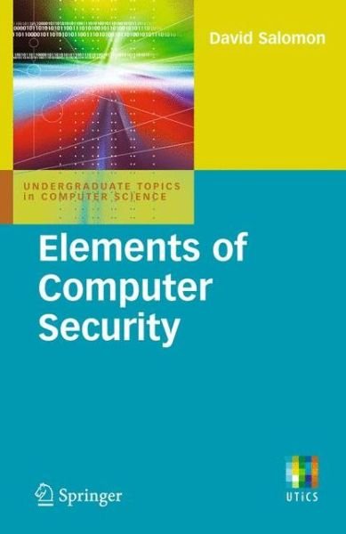 Cover for David Salomon · Elements of Computer Security - Undergraduate Topics in Computer Science (Paperback Book) (2010)