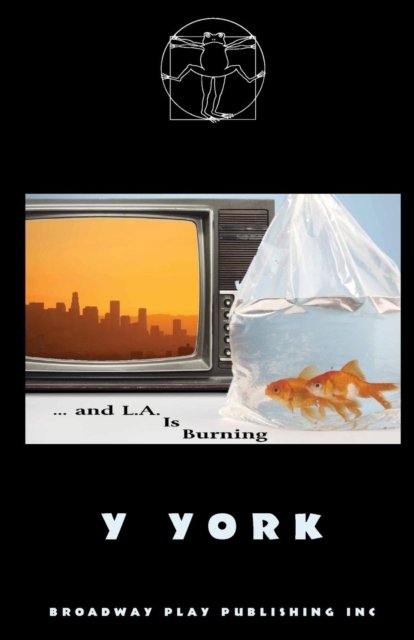 Cover for Y York · ...And L. A. Is Burning (Paperback Book) (2011)