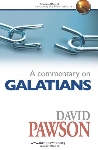 Cover for David Pawson · A Commentary on Galatians (Paperback Bog) [Re-titled edition] (2013)