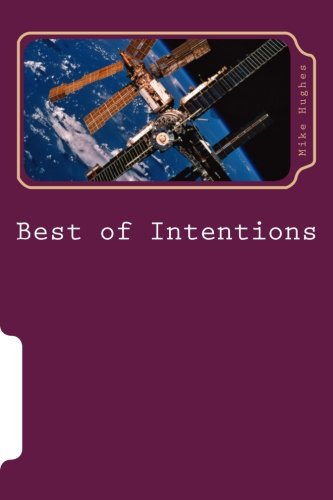 Cover for Mike Hughes · Best of Intentions (Pocketbok) (2012)