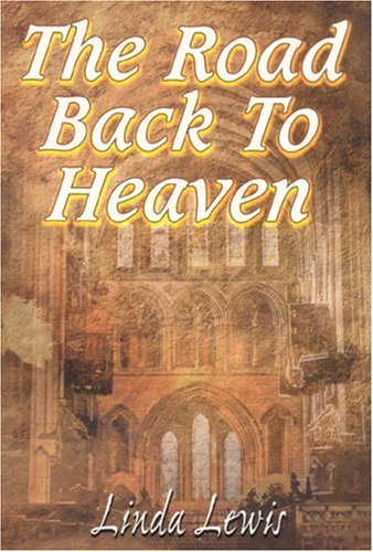 Cover for Linda Lewis · The Road Back to Heaven (Paperback Bog) (2007)