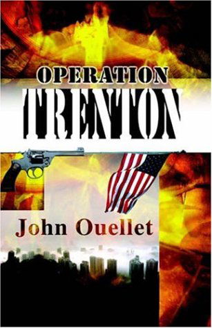 Cover for John Ouellet · Operation Trenton (Paperback Book) (2005)