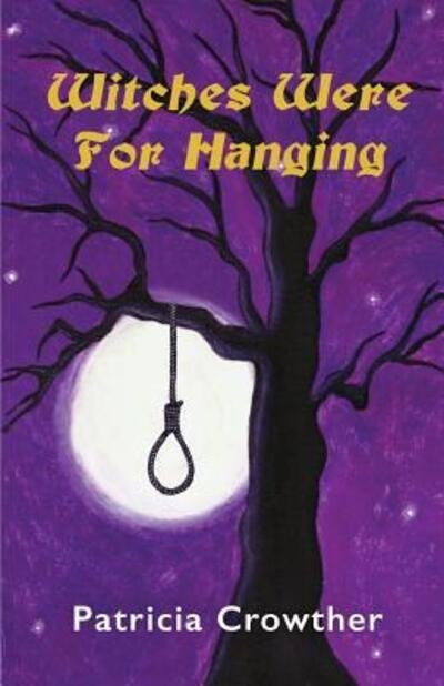 Cover for Patricia Crowther · Witches Were for Hanging (Paperback Book) (2015)