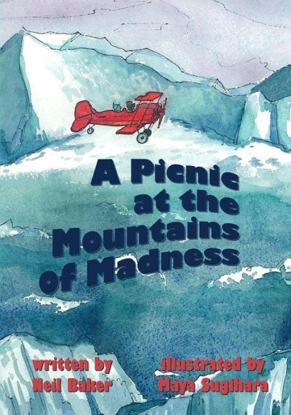 Cover for Neil Baker · A Picnic at the Mountains of Madness (Paperback Book) (2015)