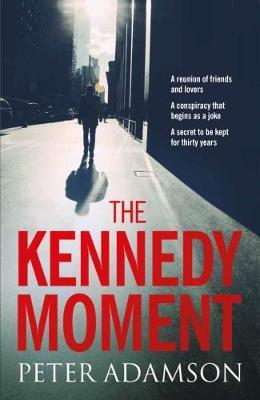 Cover for Peter Adamson · The Kennedy Moment (Paperback Book) (2018)