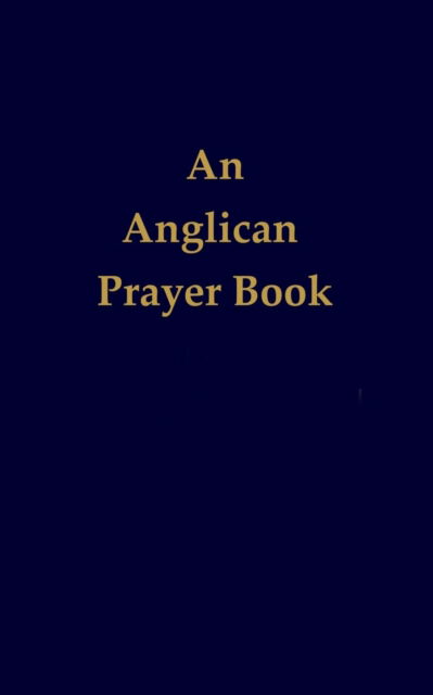 Cover for Lawrence Luby · An Anglican Prayer Book (Paperback Book) (2017)