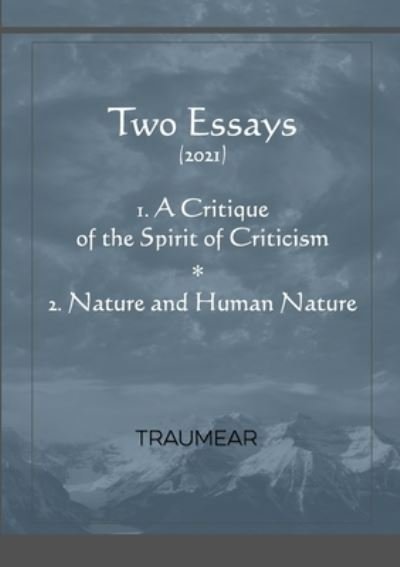 Cover for Traumear · A Critique of the Spirit of Criticism - Nature and Human Nature (Paperback Bog) (2021)