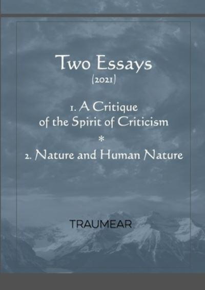 Cover for Traumear · A Critique of the Spirit of Criticism - Nature and Human Nature (Paperback Book) (2021)