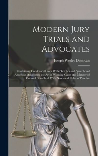 Cover for Joseph Wesley Donovan · Modern Jury Trials and Advocates (Book) (2022)