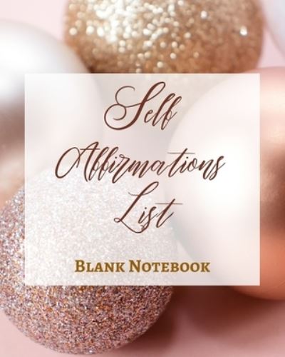 Cover for Presence · Self Affirmations List - Blank Notebook - Write It Down - Pastel Rose Gold Pink - Abstract Modern Contemporary Unique (Paperback Book) (2023)