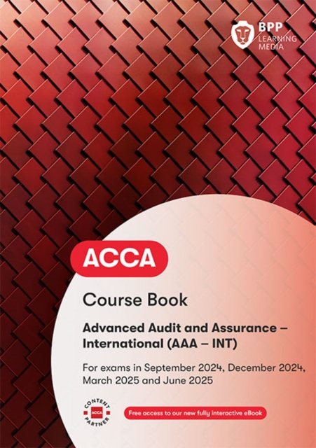 Cover for BPP Learning Media · ACCA Advanced Audit and Assurance (International): Course Book (Paperback Bog) (2024)