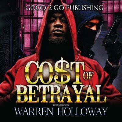 The Cost of Betrayal Library Edition - Warren Holloway - Muzyka - Blackstone Pub - 9781094177052 - 17 listopada 2020