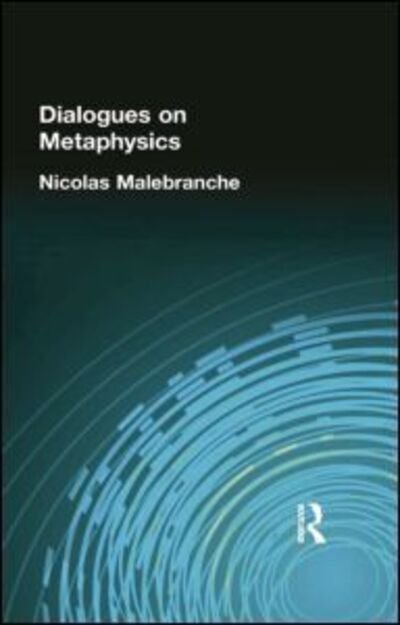 Cover for Nicolas Malebranche · Dialogues on Metaphysics (Paperback Bog) (2015)