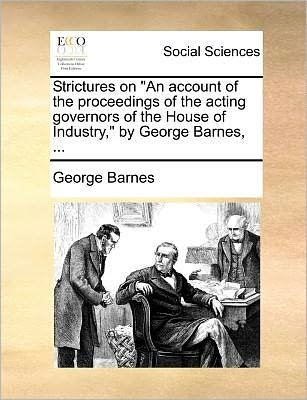 Cover for George Barnes · Strictures on (Pocketbok) (2010)