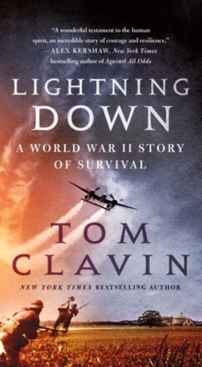 Cover for Tom Clavin · Lightning Down: A World War II Story of Survival (Paperback Book) (2023)