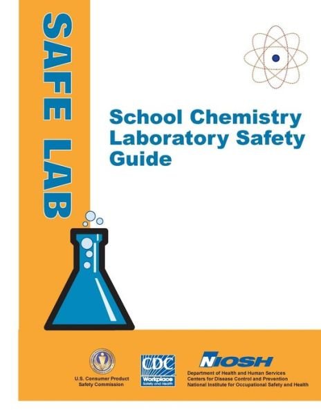 Cover for Department Of Health and Hu Services · School Chemistry Laboratory Safety Guide (Bok) (2013)