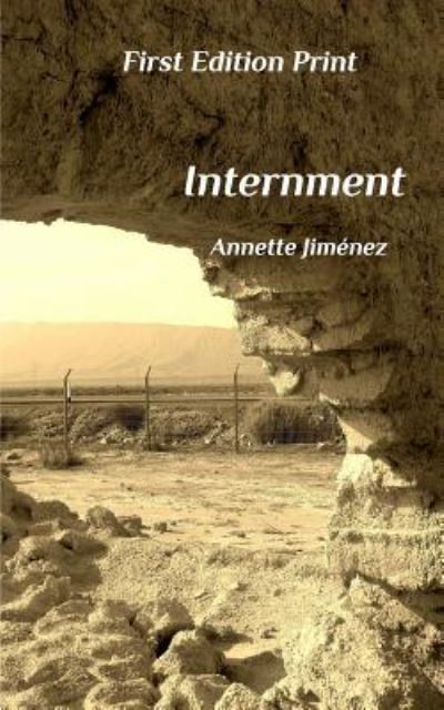 Cover for Annette Jimenez · Internment (Paperback Book) (2015)