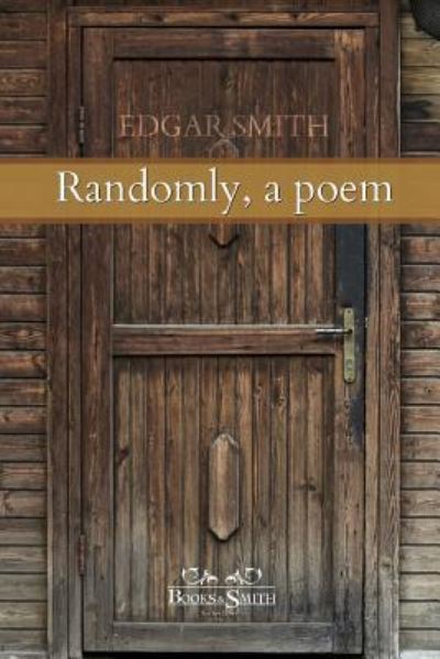 Cover for Edgar Smith · Randomly, a poem (Pocketbok) (2016)