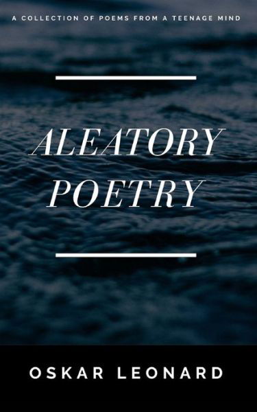 Cover for Oskar Leonard · Aleatory Poetry (Paperback Book) (2018)