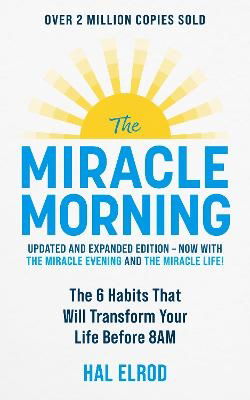 Cover for Hal Elrod · The Miracle Morning (Updated and Expanded Edition): The 6 Habits That Will Transform Your Life Before 8AM (Pocketbok) (2023)