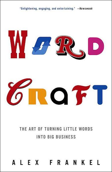 Cover for Alex Frankel · Wordcraft: The Art of Turning Little Words into Big Business (Pocketbok) (2005)