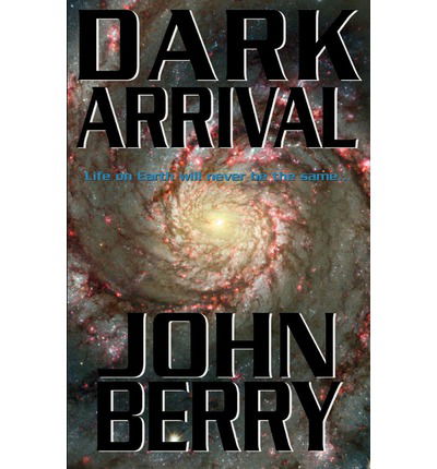 Cover for John Berry · Dark Arrival (Paperback Bog) (2003)