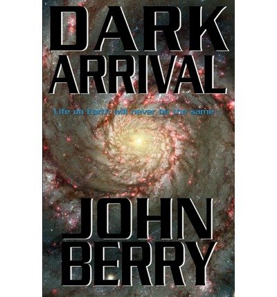 Cover for John Berry · Dark Arrival (Paperback Book) (2003)