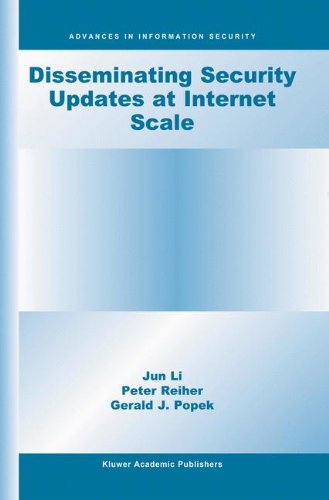 Cover for Jun Li · Disseminating Security Updates at Internet Scale - Advances in Information Security (Hardcover Book) (2002)