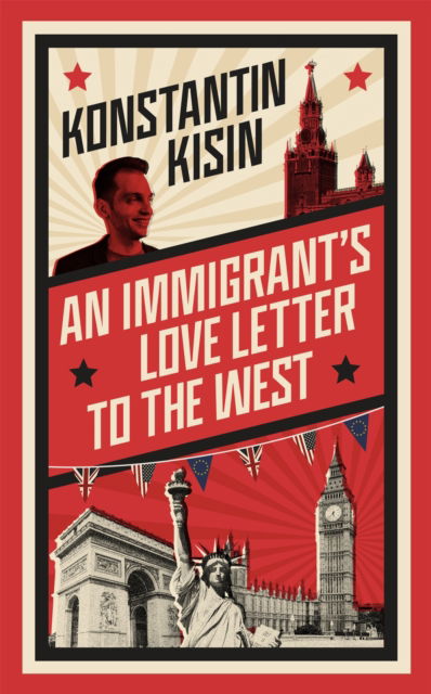 Cover for Konstantin Kisin · An Immigrant's Love Letter to the West (Paperback Book) (2022)